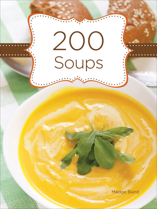 Title details for 200 Soups by Madge Baird - Available